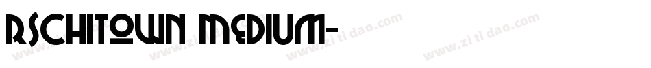 RSChiTown Medium字体转换